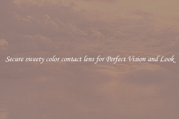 Secure sweety color contact lens for Perfect Vision and Look