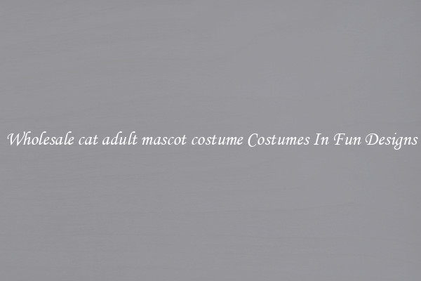 Wholesale cat adult mascot costume Costumes In Fun Designs