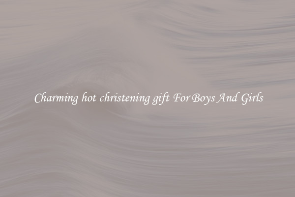 Charming hot christening gift For Boys And Girls