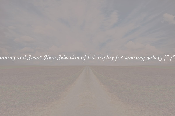 Stunning and Smart New Selection of lcd display for samsung galaxy j5 j500f