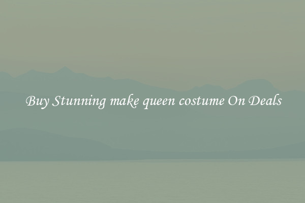 Buy Stunning make queen costume On Deals