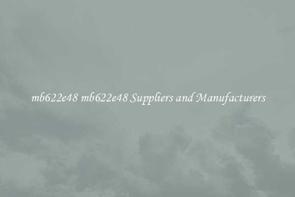 mb622e48 mb622e48 Suppliers and Manufacturers
